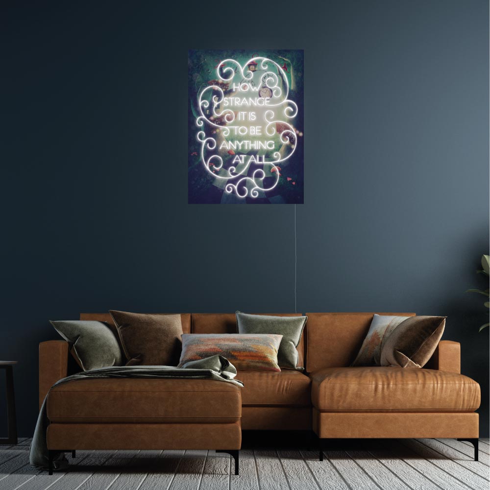 how strange it is to be anything at all quoete above a sofa