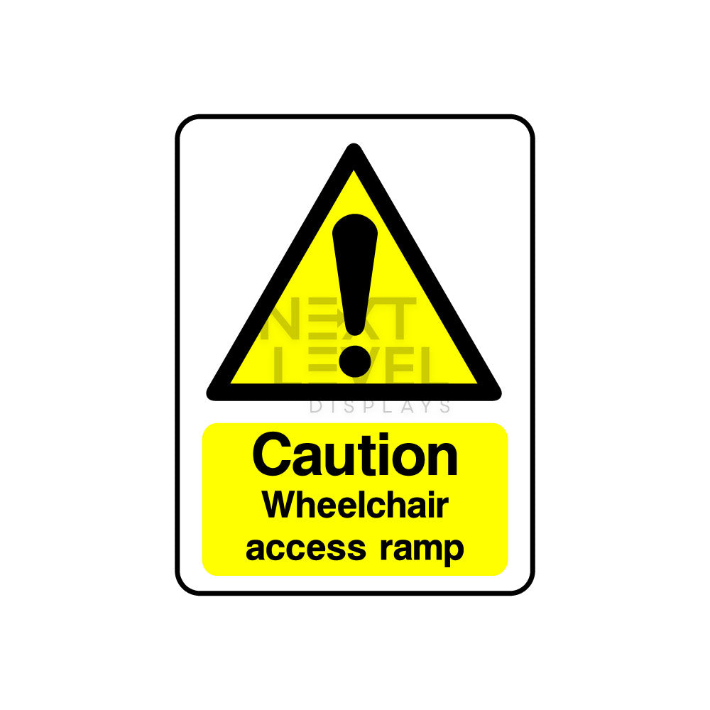 caution wheelchair access ramp sign
