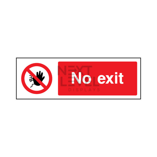 a red and white no exit sign with black hand 